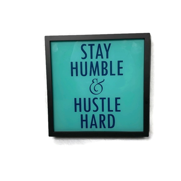 Other - Stay Humble Work hard lighted wall hanging